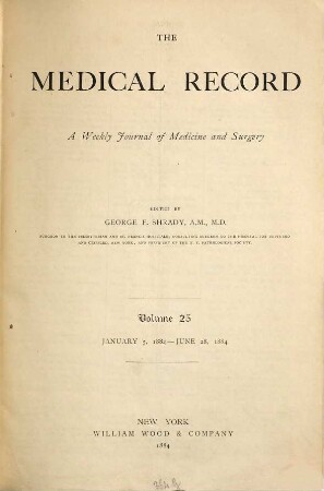 Medical record : a monthly journal of medicine and surgery. 25. 1884