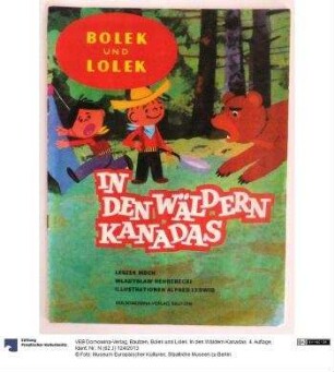 Bolek und Lolek. In den Wäldern Kanadas. 4. Auflage