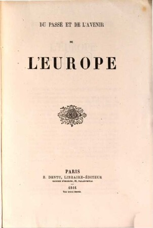 Le Passé et l'avenir de l'Europe