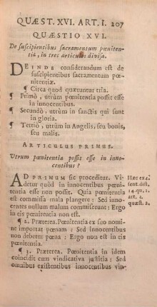 Quaestio XVI. De suscipientibus sacramentum poenitentiae, in tres articulos divisa.