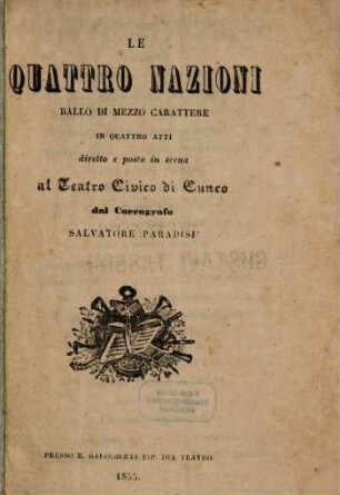 Le quattro nazioni : ballo di mezzo carattere in quattro atti ; al Teatro Civico di Cuneo