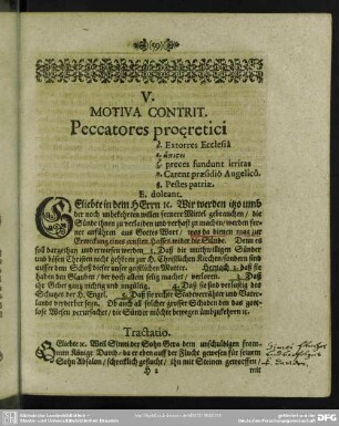V. Motiva Contrit. Peccatores proaeretici, d. Extorres Ecclesia, e. apisoi, z. preces fundunt irritas, ē. Carent praesidio Angelico, th. Pestes patriae