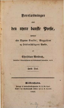 Forelaesninger over den nyere danske Poesie : saerdeles efter digterne Evalds, Baggesens og Öhlenschlägers Vaerker, 1
