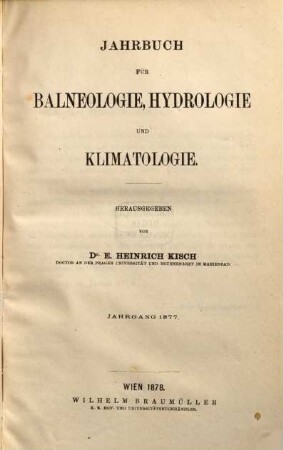 Jahrbuch für Balneologie, Hydrologie und Klimatologie, 7. 1877 (1878)