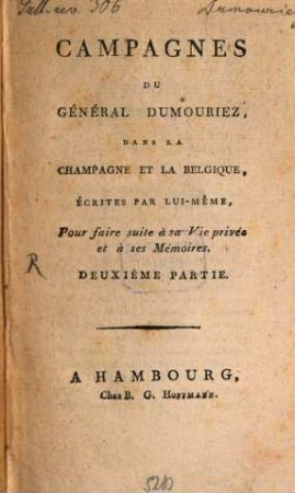 Campagnes Du Général Dumouriez : Dans La Champagne Et La Belgique. 2