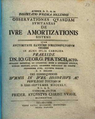 Dissertatio juridica sollemnis observationes quasdam subitaneas de iure amortizationis sistens