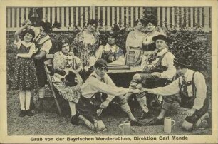 Gruß von der Bayrischen Wanderbühne, Direktion Carl Mende
