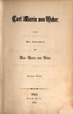 Carl Maria von Weber : ein Lebensbild. 3