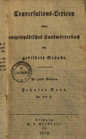 Conversations-Lexicon oder encyclopädisches Handwörterbuch für gebildete Stände, 10
