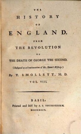 The History Of England : From The Revolution To The Death Of George The Second ; (Designed as a Continuation of Mr. Hume's History.), 8