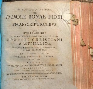 Dissertatio Ivridica De Indole Bonae Fidei In Praescriptionibvs