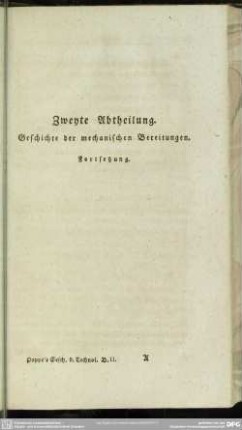 Zweyte Abtheilung. Geschichte der mechanischen Bereitungen. Fortsetzung