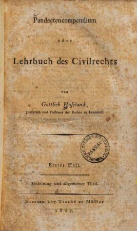 Gottl. Hufelands Pandectencompendium oder Lehrbuch des Civilrechts. 1