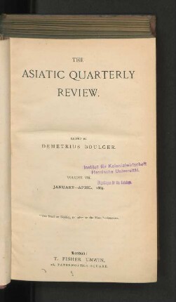 7.1889, January-April: Asiatic quarterly review