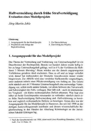 39-44, Haftvermeidung durch frühe Strafverteidigung. Evaluation eines Modellprojekts