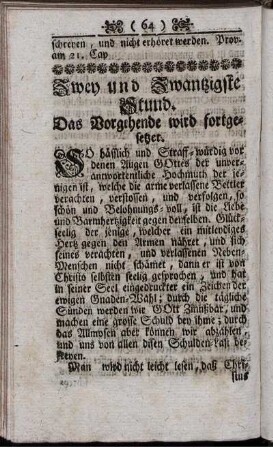 Zwey und Zwanzigste Stund. Das Vorgehende wird fortgesetzet