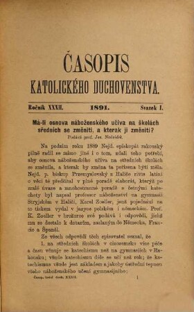 Časopis katolického duchovenstva : = Ephemerides theologicae cleri catholici Bohemici = Revue du clergé catholique. 32. 1891
