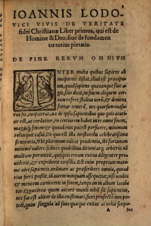 Ioannis Lodovici Vivis Valentini De Veritate Fidei Christianae : libri V. in quibus de religionis nostrae fundamentis, contra Ethnicos, Iudaeos, Agarenos, siue Mahumetanos & peruerse Christianos plurima ... disputantur, nunc denuo in lucem editi ; Acceßit rerum & uerborum ... Index