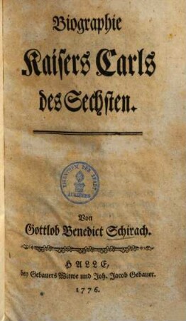 Biographie Kaisers Carls des Sechsten