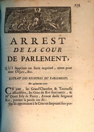 Arrest De La Cour De Parlement, Qui supprime un Ecrit imprimé, ayant pour titre Objets, &c. : Extrait Des Registres Du Parlement. Du 29 Janvier 1757.