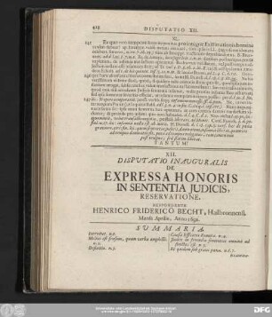 XII. Disputatio Inauguralis De Expressa Honoris In Sententia Iudicis, Reservatione. Respondente Henrico Friderico Becht, Hailbronnensi. Mense Aprilis, Anno 1691.
