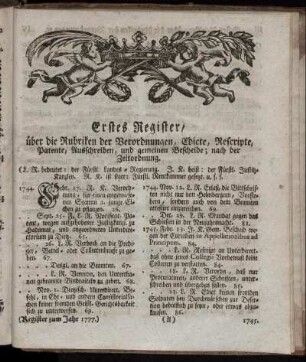 Erstes Register, über die Rubriken der Verordnungen, Edicte, Rescripte, Patente, Ausschreiben, und gemeinen Bescheide; nach der Zeitordnung.