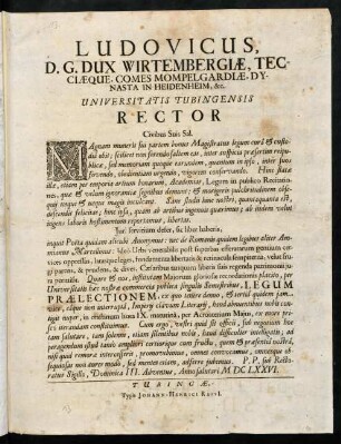 Ludovicus, D. G. Dux Wirtembergiae, Tecciaeque, Comes Mompelgardiae, Dynasta In Heidenheim, &c. Universitatis Tubingensis Rector, Civibus Suis Sal.