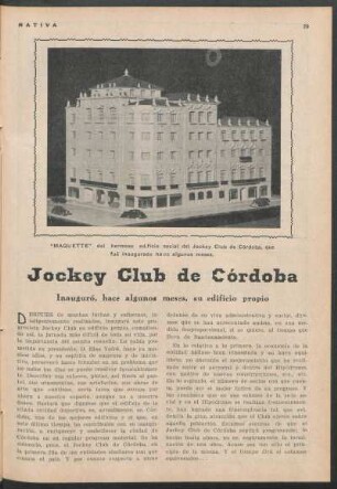 Jockey Club de Córdoba : Inauguró, hace algunos meses, su edificio propio