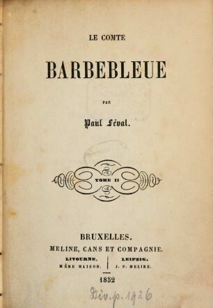Le comte Barbebleue : Par Paul Féval. 2