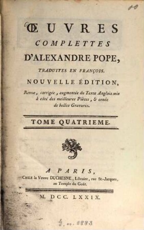 Oeuvres Complettes D'Alexandre Pope. 4. - 468 S. - Enth.: Epitres morales. Mentor modernes. Essay sur la satyre. Pièces diverses