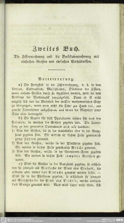 Zweites Buch. Die Ziffernrechnung und die Buchstabenrechnung mit einfachen Größen und einfachen Verhältnissen