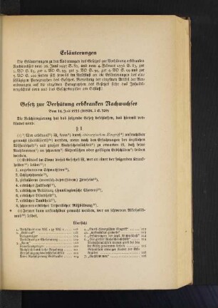 Gesetz zur Verhütung erbkranken NAchwuchses Vom 14. Juli 1933 (RGBl. I. S. 529) (...) § 1