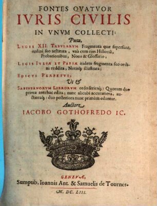 Fontes quatuor iuris civilis : in unum collecti