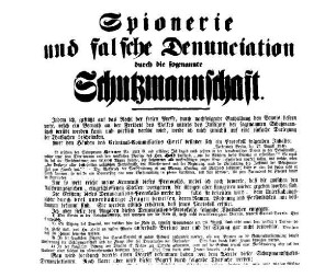 Spionerie und falsche Denunciation durch die sogenannte Schutzmannschaft