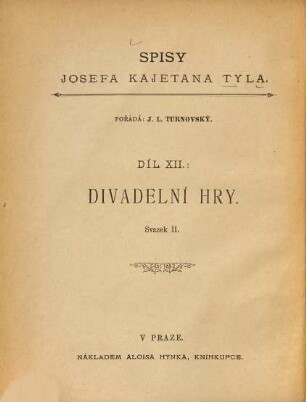 Spisy Spisy Jos. Kaj. Tyla, 12