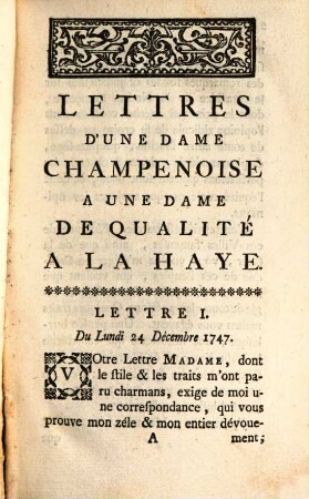 Lettres d'une dame champenoise à une dame de qualité à la Haye : Contenant le détail de plusieurs Avantures Galantes et comiques, arrivées de nos jours