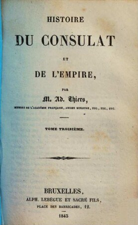 Histoire du consulat et de l'empire, 3