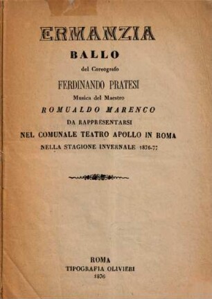 Ermanzia : ballo ; da rappresentarsi nel Comunale Teatro Apollo in Roma nella stagione invernale 1876 - 77
