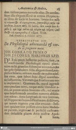 Exercitatio XIV. De Physiologia adornada & cordis ac sanguinis motu. Joh. Conrado Peiero Joh. Jacobus Harderus S. P. D.