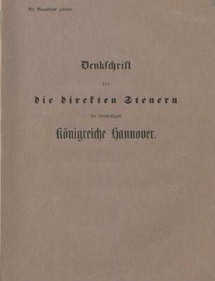 Denkschrift über die direkten Steuern im vormaligen Königreiche Hannover
