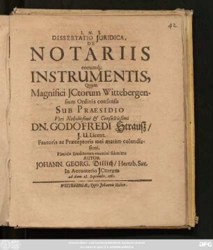 Dissertatio Iuridica, De Notariis eorumq[ue] Instrumentis,