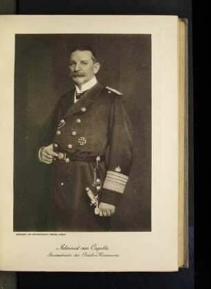 Admiral von Capelle, Staatssekretär des Reichs-Marineamts