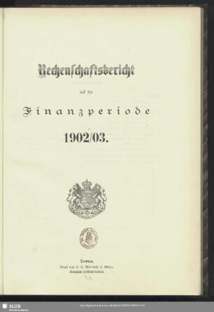 Rechenschaftsbericht auf die Finanzperiode 1902/03