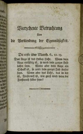 Vierzehente Betrachtung über die Verblendung der Eigennützigkeit.
