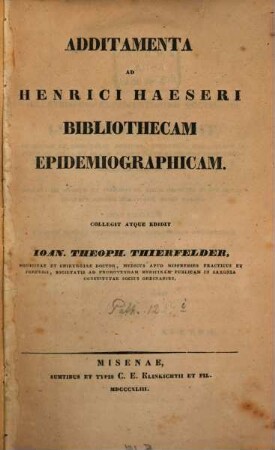 Additamenta ad Henrici Haeseri Bibliothecam epidemiographicam