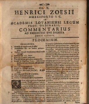 Zoesius Augmentatus. Id est Cl. V. Henrici Zoesii Amersfortii, In Academia Lovaniensi I.U.D. Et Prof. Ordinarii, Commentarius Ad Digestorum Seu Pandectarum Iuris Civilis Libros. L : Accesit eiusd. Auth. Comment. ad Ius Canonicum, qui pro lubitu adiungi potest