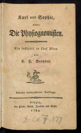Karl und Sophie, oder: Die Physiognomisten : Ein Lustspiel in fünf Akten