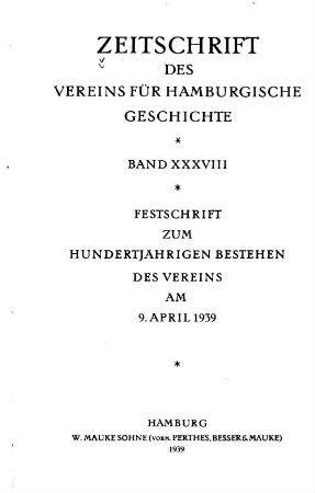 38.1939: Zeitschrift des Vereins für Hamburgische Geschichte