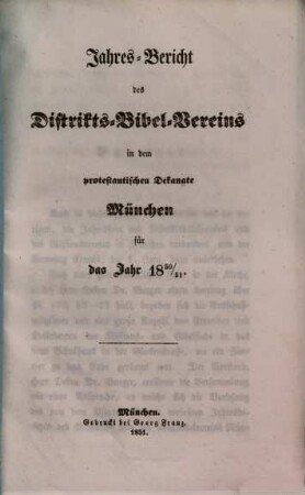 Jahresbericht des Districts-Bibel-Vereins in dem Protestantischen Dekanate München, 1850/51