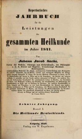 Repertorisches Jahrbuch für die Leistungen der gesammten Heilkunde. 10, 10. 1841 (1842)